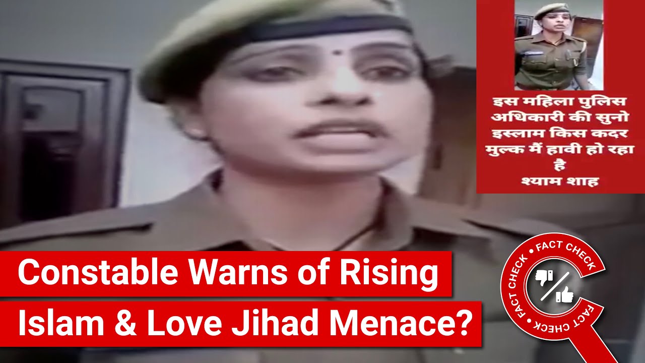 FACT CHECK: Viral Video Shows Police Constable Talking about Rising Islam & Love Jihad Menace?