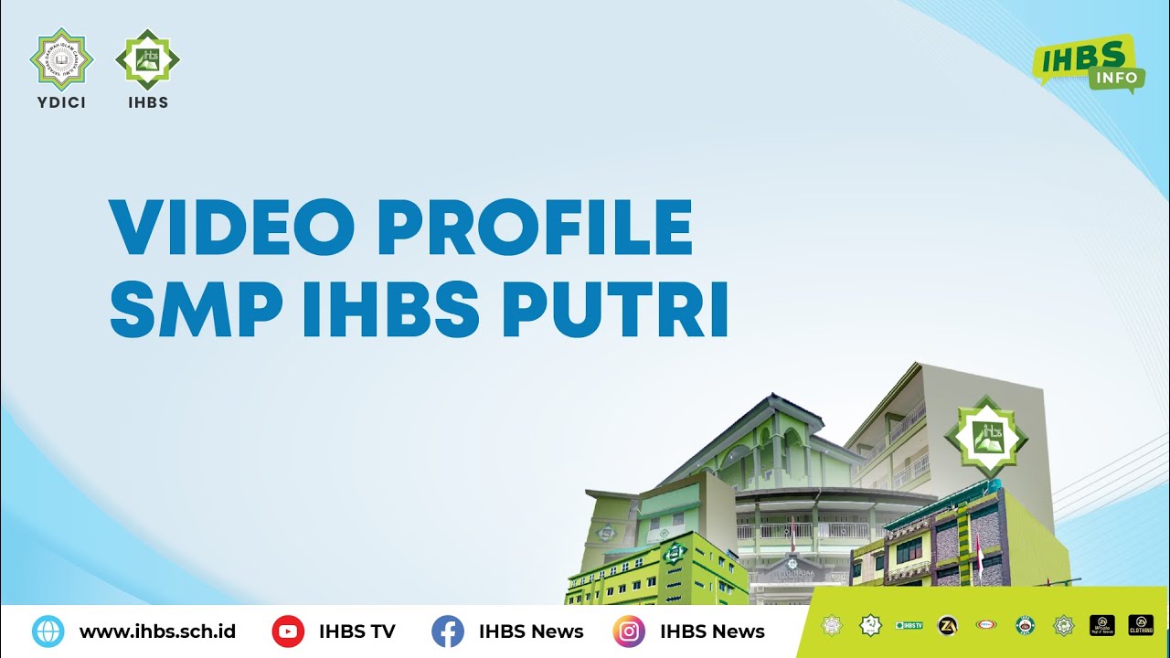 PROFILE SINGKAT SMP IHBS PUTRI