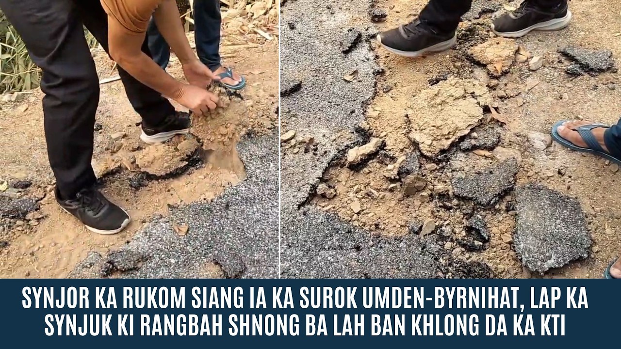 SYNJOR KA RUKOM SIANG IA KA SUROK UMDEN-BYRNIHAT, LAP KA SYNJUK SHNONG BA LAH BAN KHLONG DA KA KTI