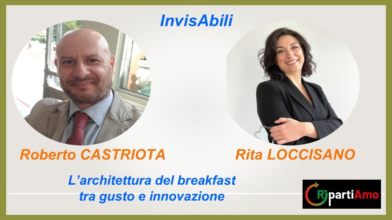 L'architettura del breakfast tra gusto e innovazione. Roberto Castriota e Rita Loccisano