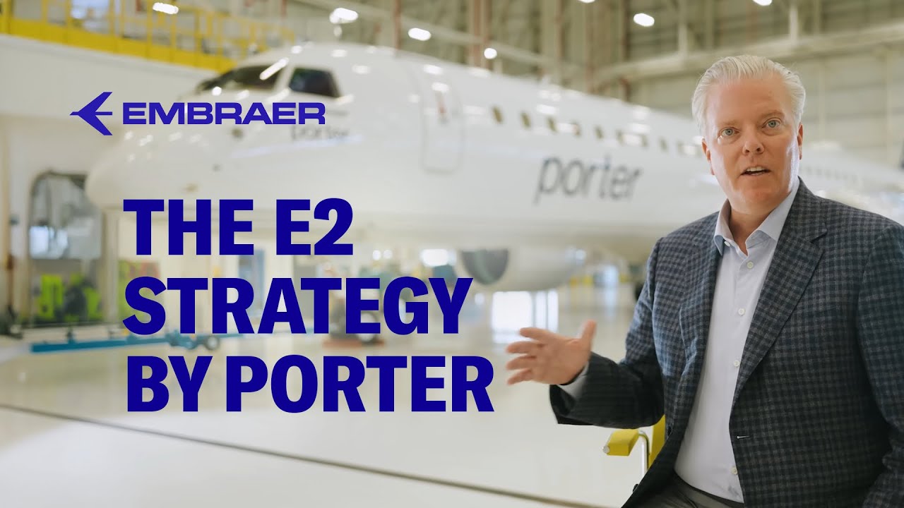 The E2 Strategy by Porter: “The incredible part about this aircraft is...”
