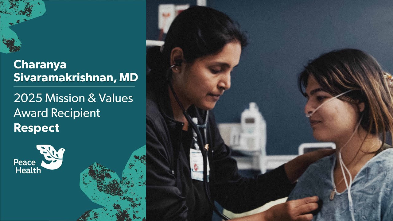 PeaceHealth 2025 Mission & Values Award Recipient for Respect: Charanya Sivaramakrishnan, MD