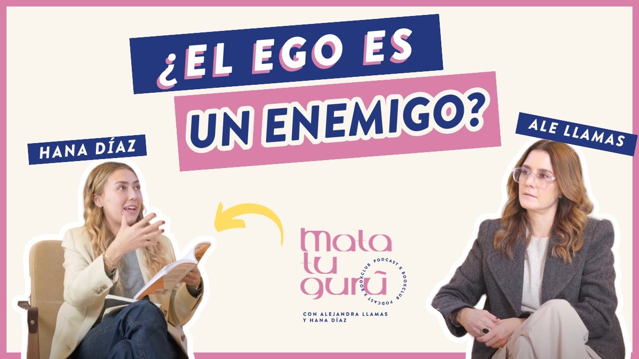 Disolver el ego - Episodio 7