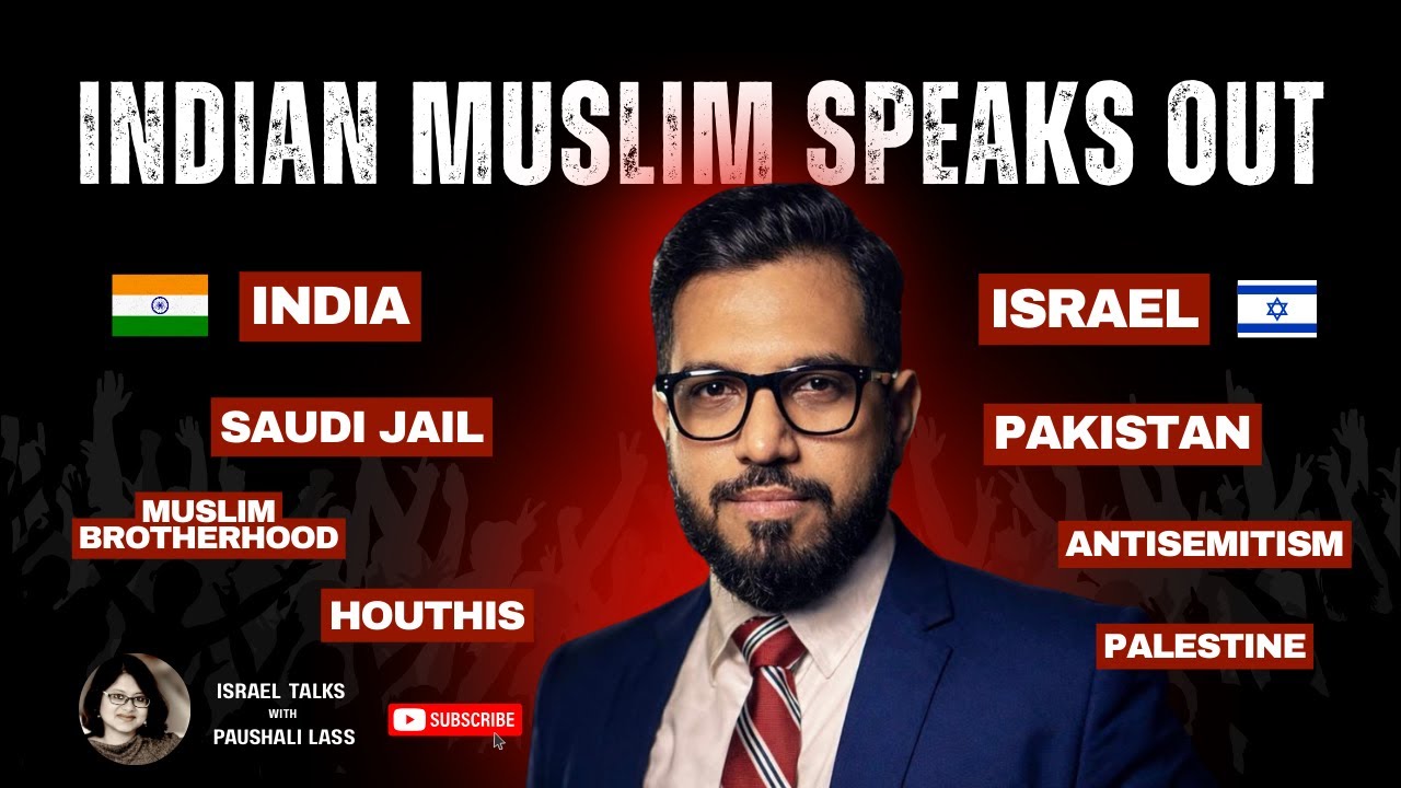🔥 Speaking Truth Without Fear: India-Israel Relations, Pakistan & Political Islam
