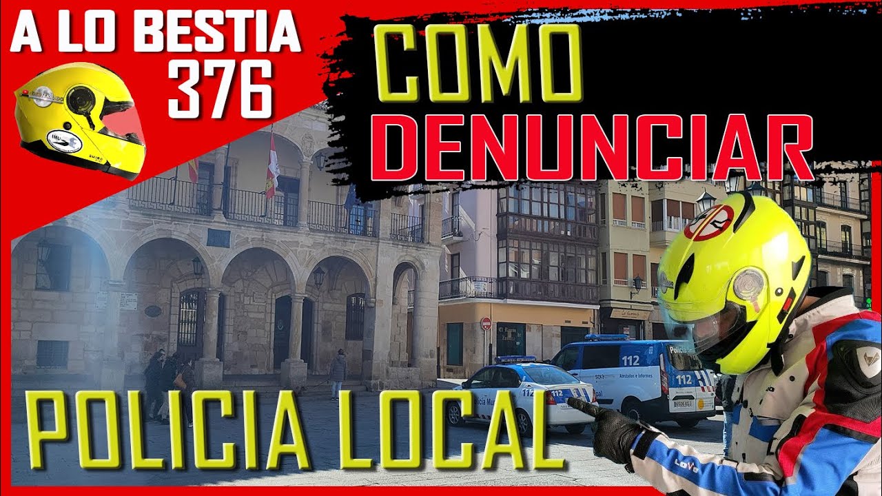 😡COMO DENUNCIAR QUE LA POLICIA NO QUIERA RECOGER DENUNCIA CIUDADANA #DESTERRADO 🚫 [A LO BESTIA 376]
