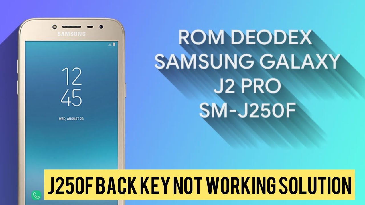 Samsung J250f Back button Not Working Solution 💯 Work