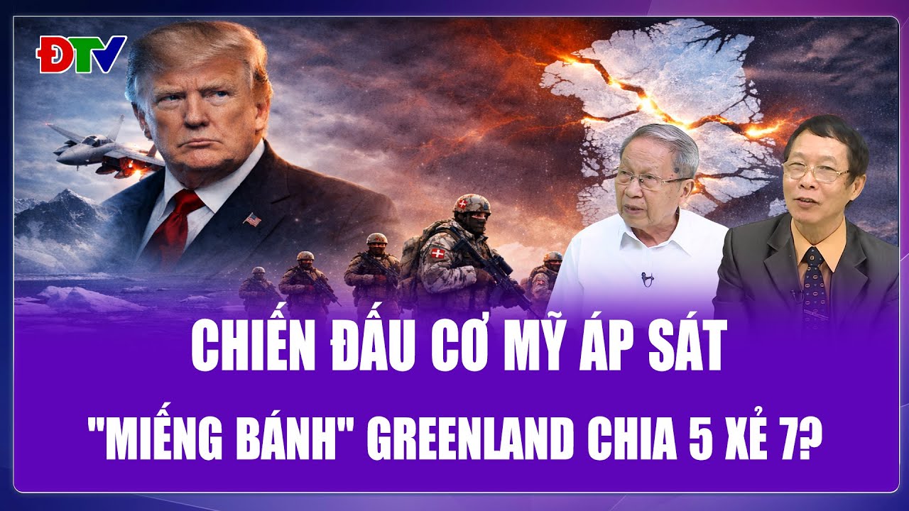 QUỐC TẾ 24H: Chiến đấu cơ Mỹ áp sát, Đan Mạch kéo quân giữ đất, “miếng bánh” Greenland bị xé nhỏ
