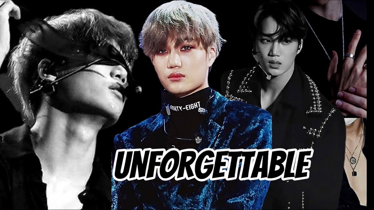 UNFORGETTABLE ~ KIM JONGIN • FMV ~ Kai edit