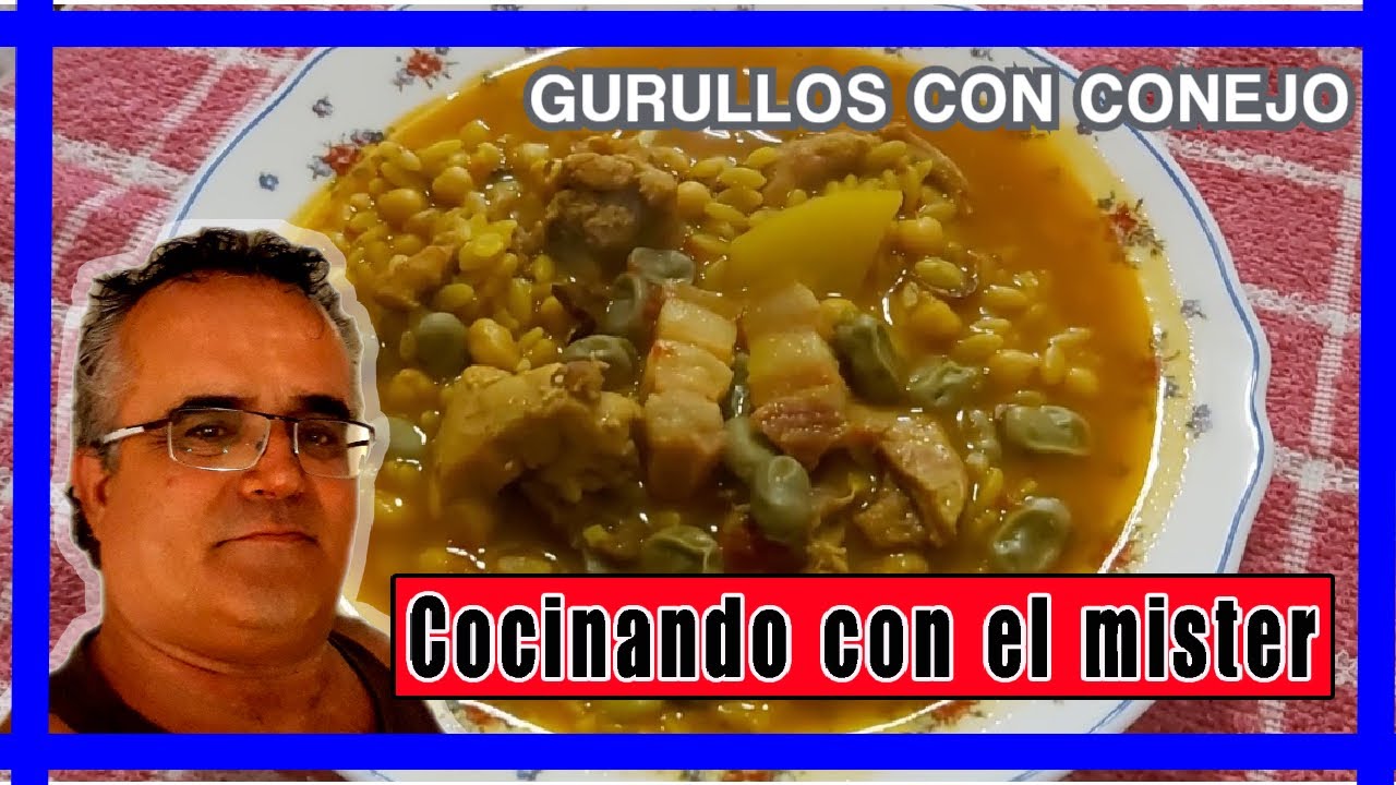 GURULLOS CON CONEJO  receta almeriense  | ウサギとグルロス | gurullos with rabbit |