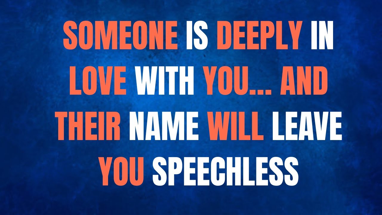 Angels Say Someone Is Deeply in Love With You… And Their Name Will Leave You Speechless!