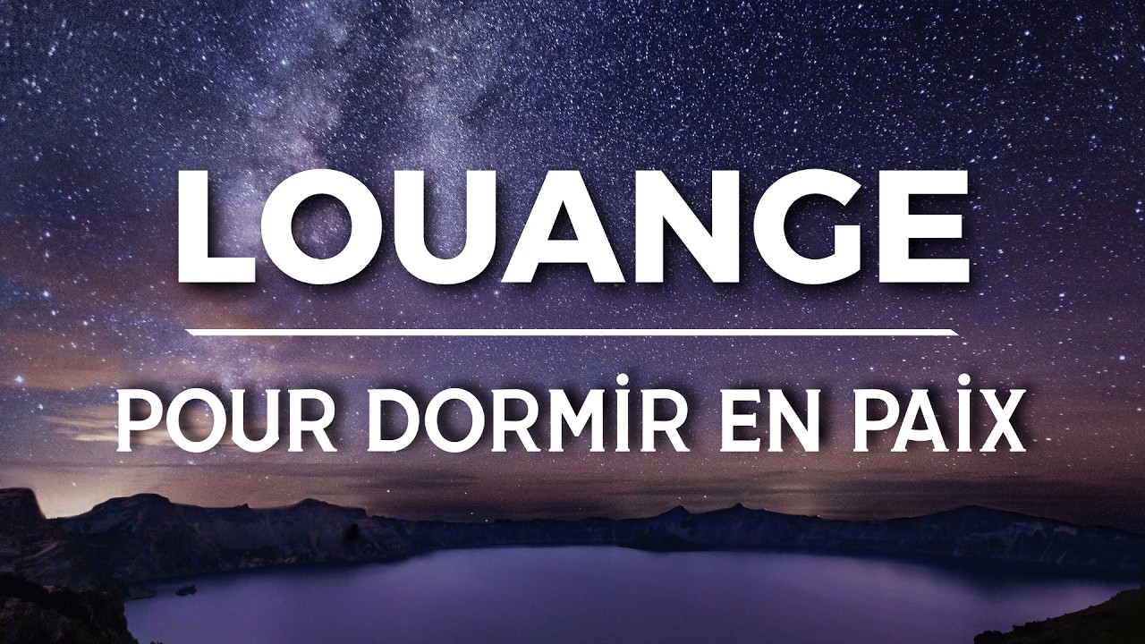 🕊️ Louanges pour Dormir en paix – Paix Intérieure Et Renouveau Spirituel - Top Louange 2026