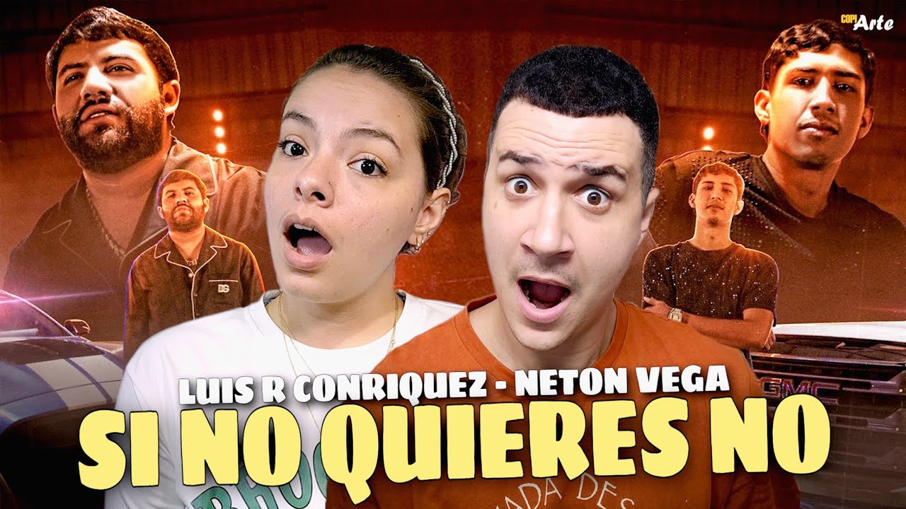 CUBANOS REACCIONAN a Luis R Conriquez, Neton Vega - Si No Quieres No (Video Oficial) - (con laurita)