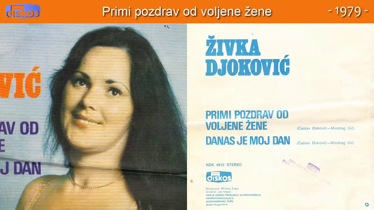 Zivka Djokovic - Primi pozdrav od voljene zene - (Audio 1979)