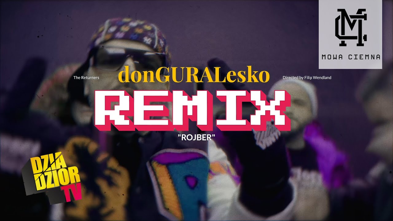 DGE - Rojber (RMX) (prod. i skrecze The Returners) #MOWACIEMNA