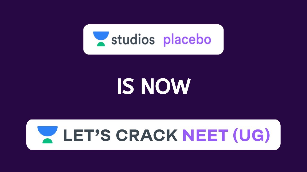 No More Excuses, Let's Crack NEET (UG) | Unacademy Studios - Placebo is now Let's Crack NEET (UG)