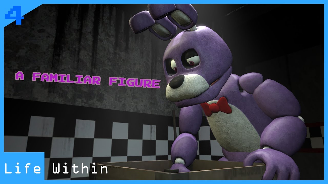 [SFM FNAF] Life Within (Season 1 Episode 4) - A Familiar Figure