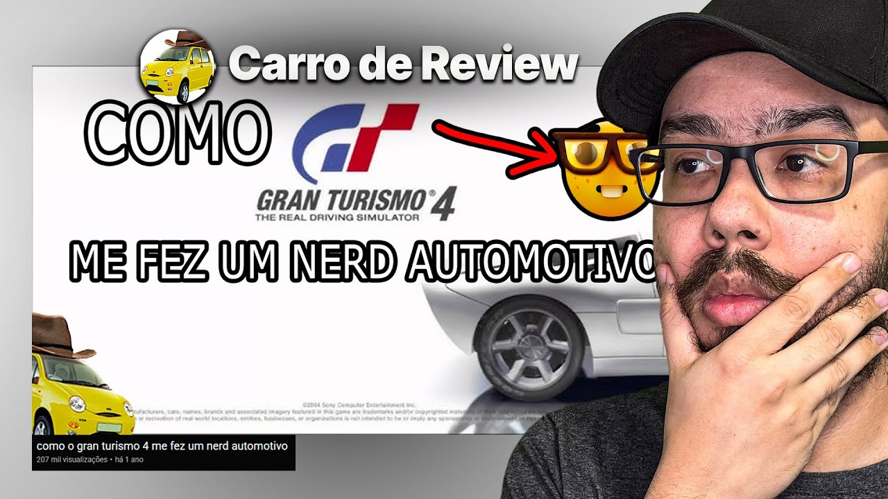COMO O GRAN TURISMO 4 ME FEZ UM NERD AUTOMOTIVO - REACT CARRO DE REVIEW