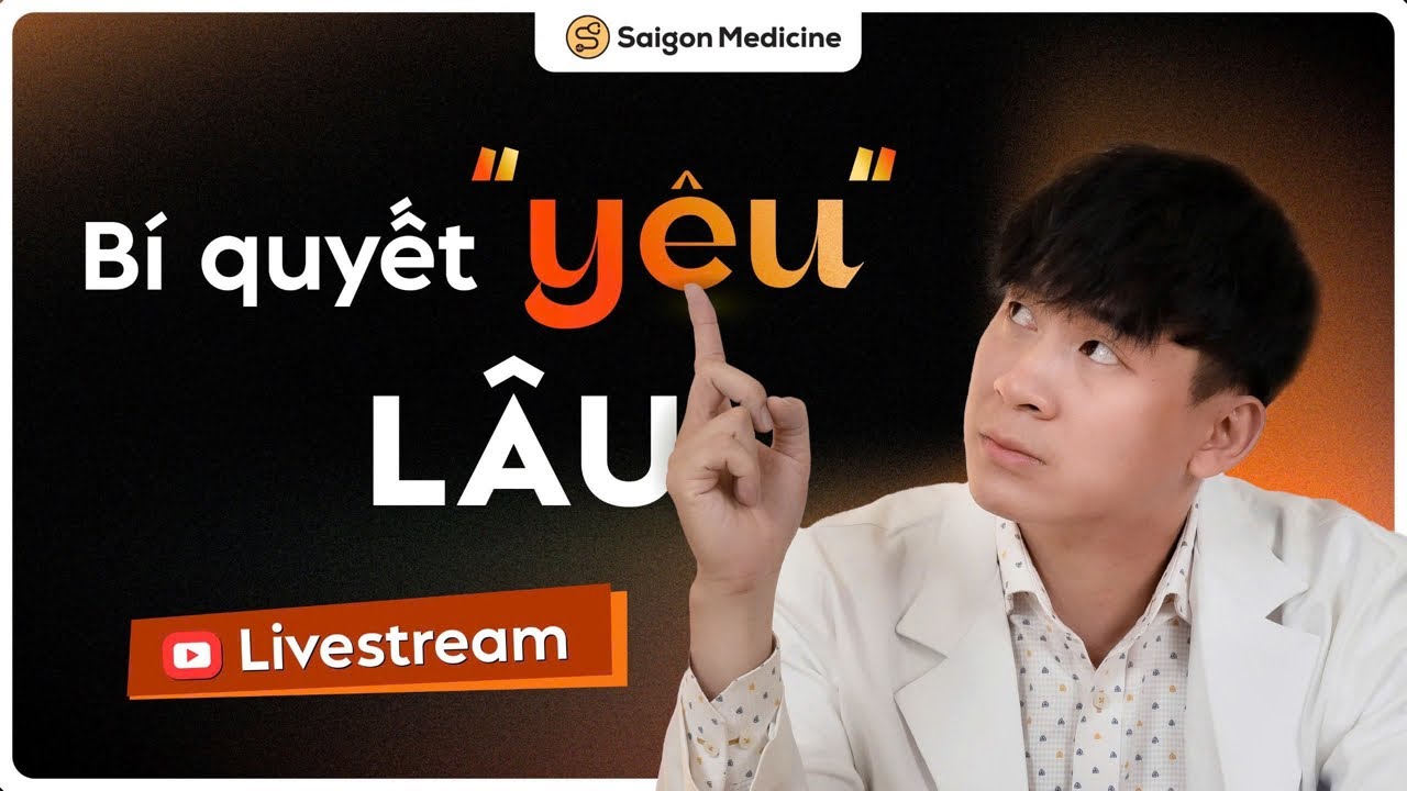 Đàn ông YÊU 15-30 phút như trên phim được không? | ThS.BS Trần Quốc Phong