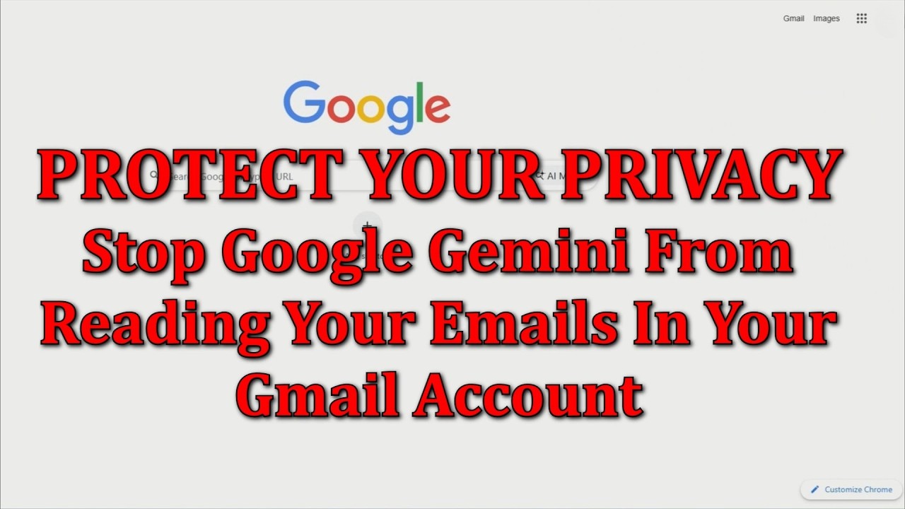 Protect Your Privacy - Stop Google Gemini From Reading Your Emails In Your Gmail Account