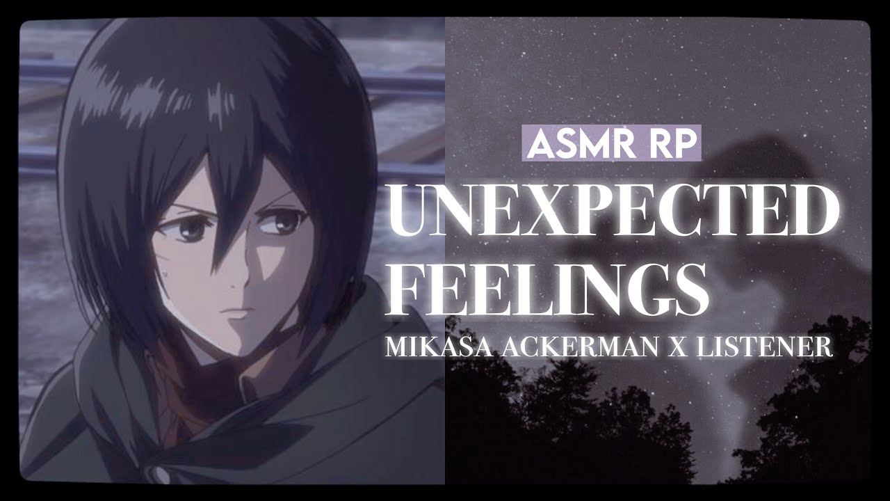 °. UNEXPECTED FEELINGS PT.1 - Mikasa Ackerman x (Jealous) Listener [ft. Sasha Braus// ASMR] *࿐