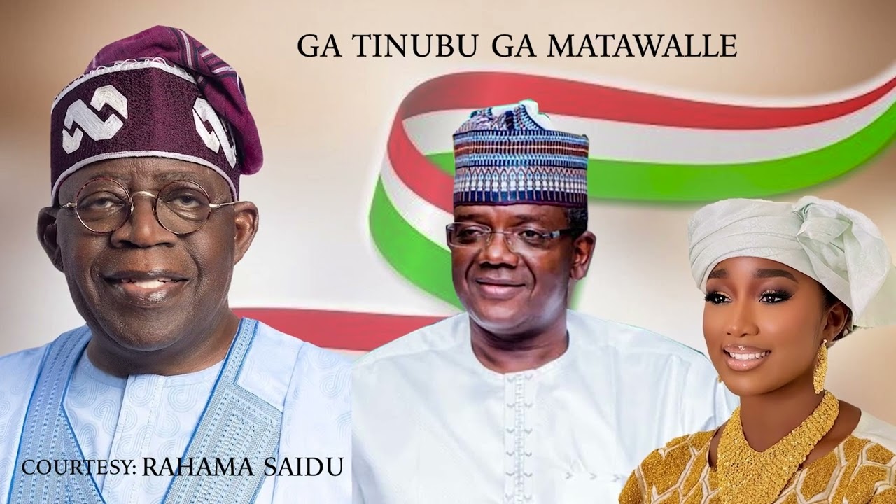 Ga Tinubu Ga Matawalle