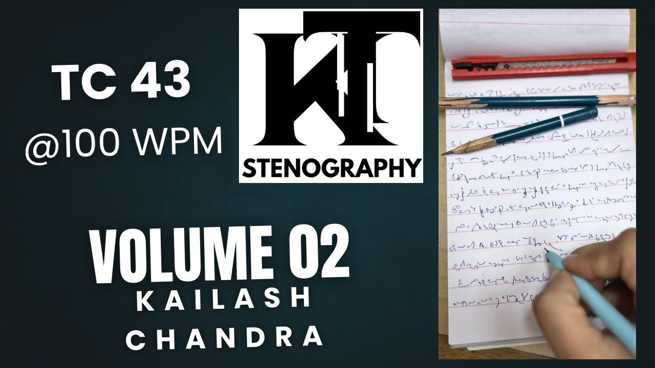 Kailash Chandra| Dictation 43@100 wpm|Volume 02| English Shorthand Dictation|English Stenography|SSC