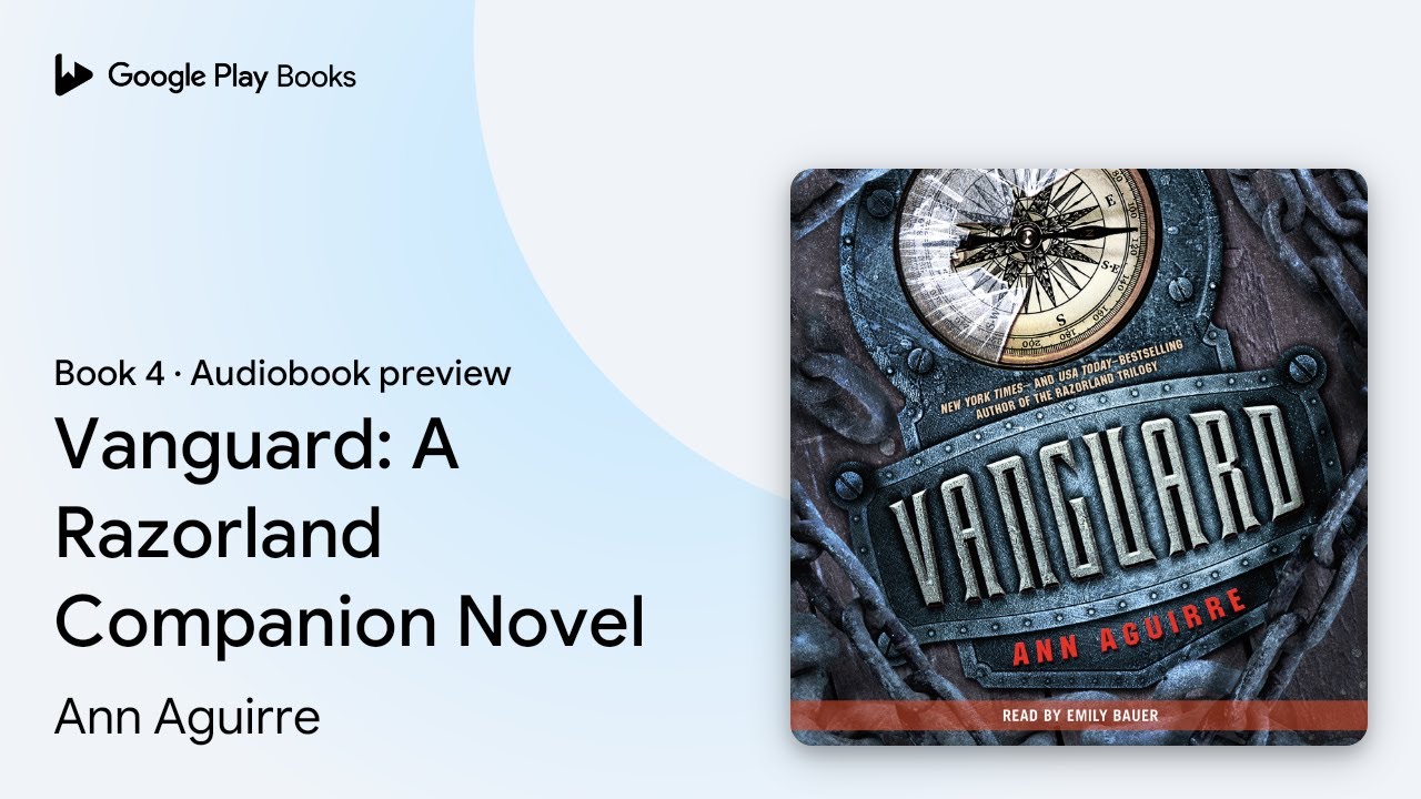 Vanguard: A Razorland Companion Novel Book 4 by Ann Aguirre · Audiobook preview