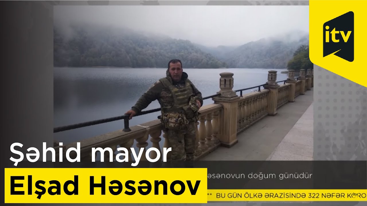 Murovdağ qəhrəmanı şəhid mayor Elşad Həsənovun doğum günüdür