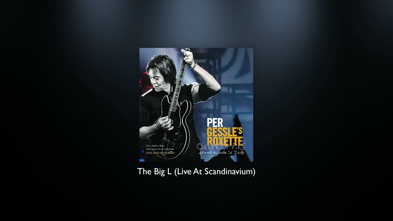 Per Gessle - The Big L (Live At Scandinavium)