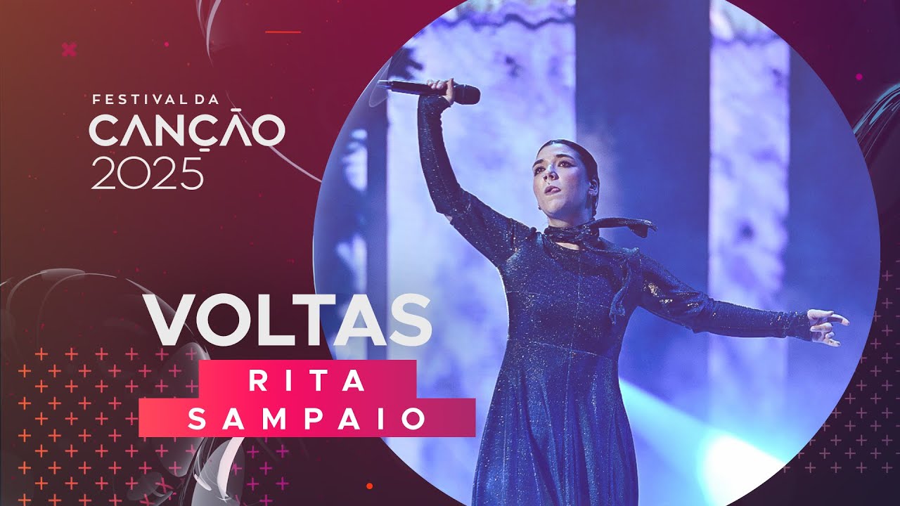 Rita Sampaio – Voltas | 1ª Semifinal | Festival da Canção 2025