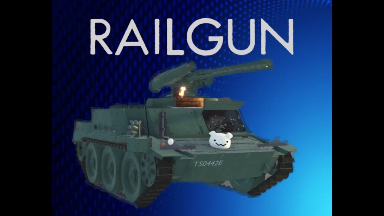 The Railgun Experience / Cursed Tank Simulator