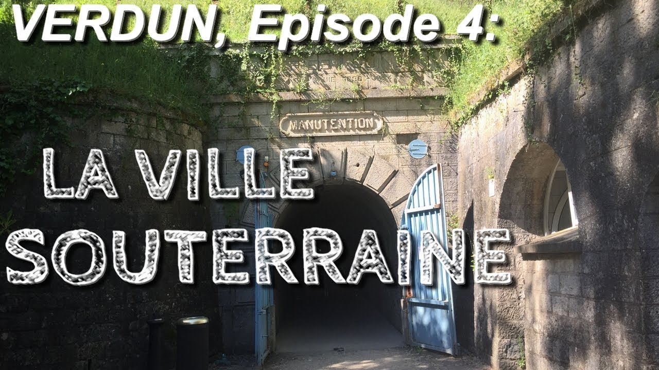 Verdun à moto: Episode 4 - La ville souterraine