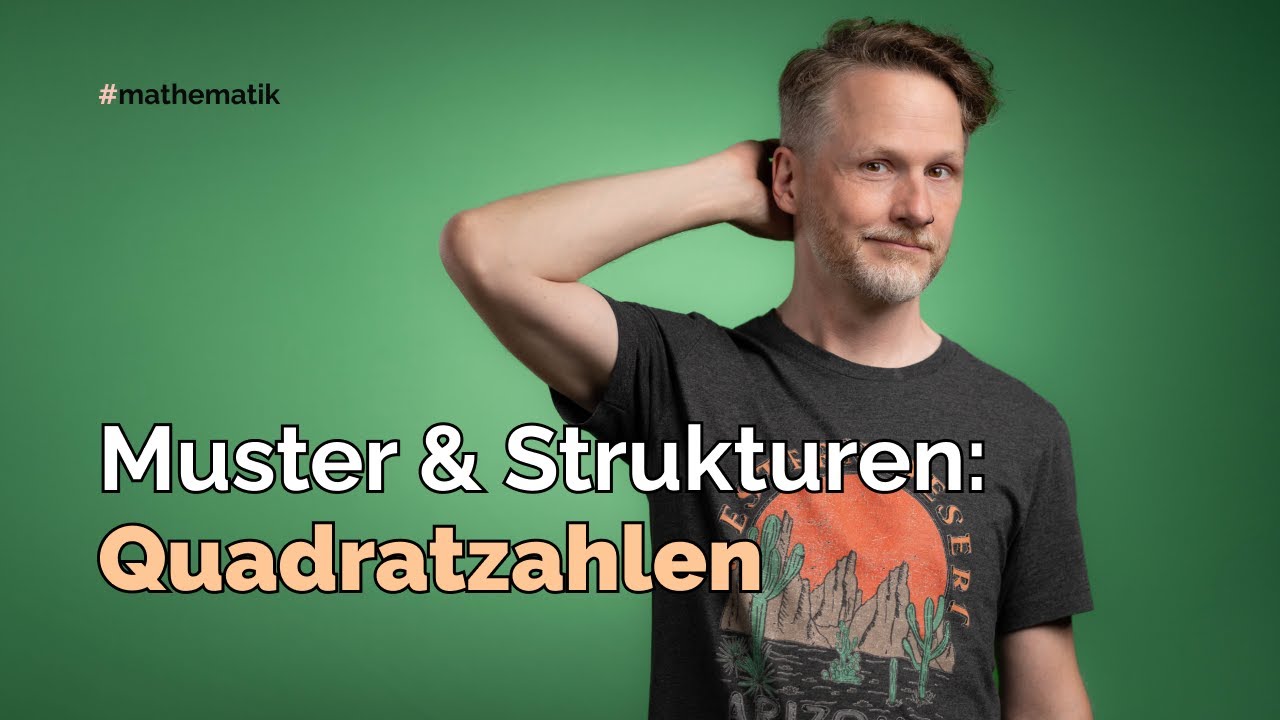 Muster und Strukturen: Quadratzahlen