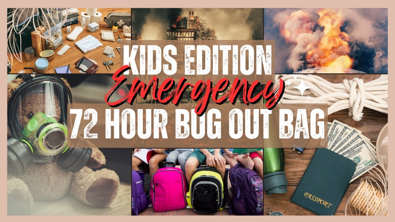 KIDS EDITION! 72 HOUR EMERGENCY BUG OUT BAGS | HOW TO PREPARE YOUR FAMILY GO KITS