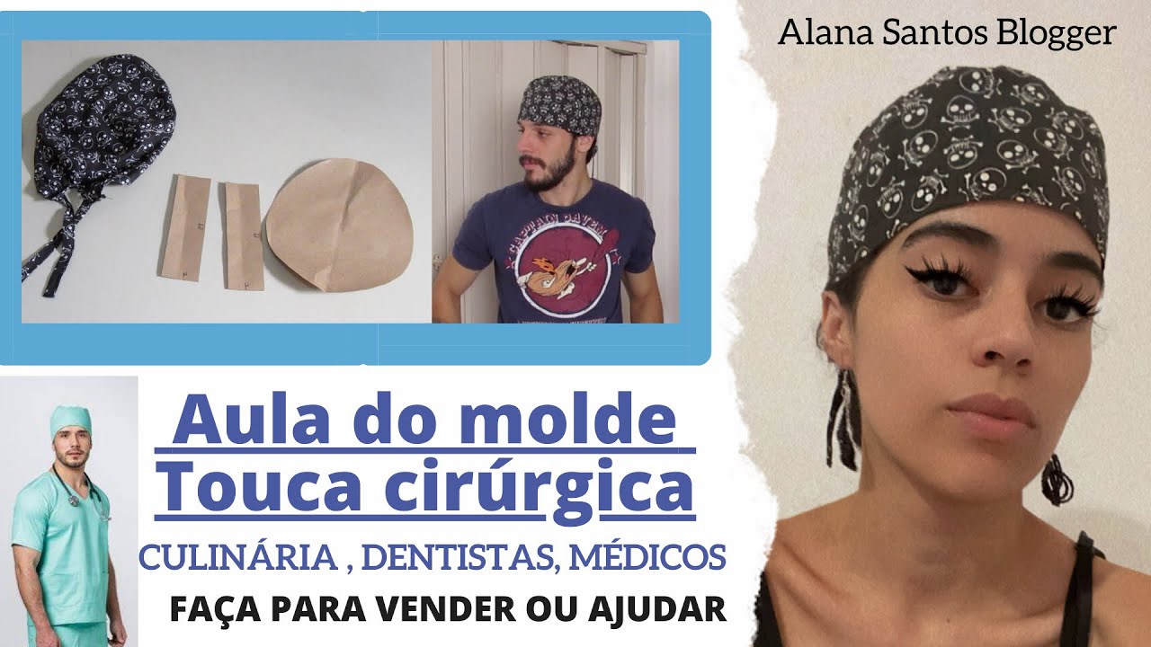 Molde touca cirúrgica, para culinária e dentistas passo a passo  Alana Santos Blogger