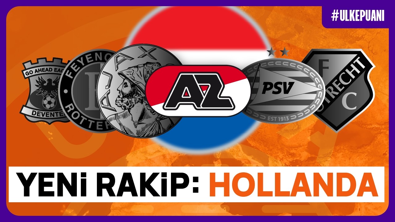 HOLLANDA AŞAĞI, TÜRKİYE YUKARI! | 8. Sıra İçin ALTIN FIRSAT!