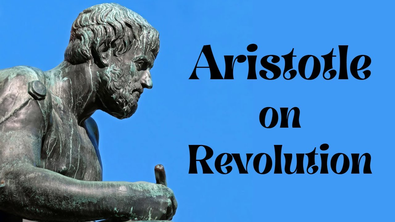 Aristotle on Revolution...