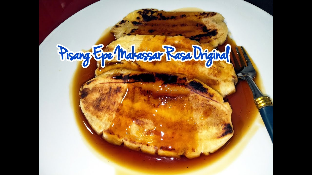 Resep Pisang Epe Makassar Rasa Original