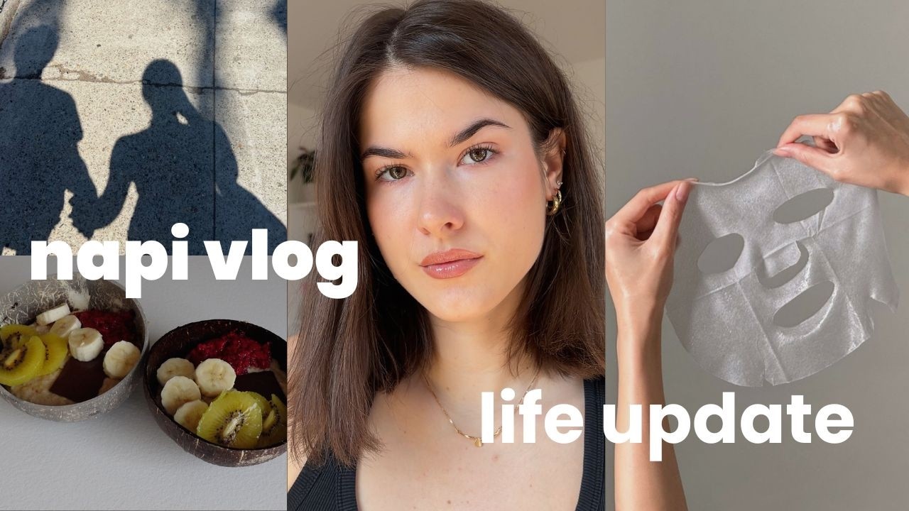 Napi vlog &eacute;s life update 🧖&zwj;♀️🌟💖 mi t&ouml;rt&eacute;nt velem az elm&uacute;lt p&aacute;r h&oacute;napban
