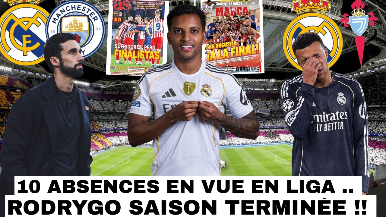 🚨 RUPTURE DES LIGAMANTS POUR RODRYGO 😩/ 10 ABSENTS POUR LE CELTA 😱/ LE CALVAIRE DU REAL ..
