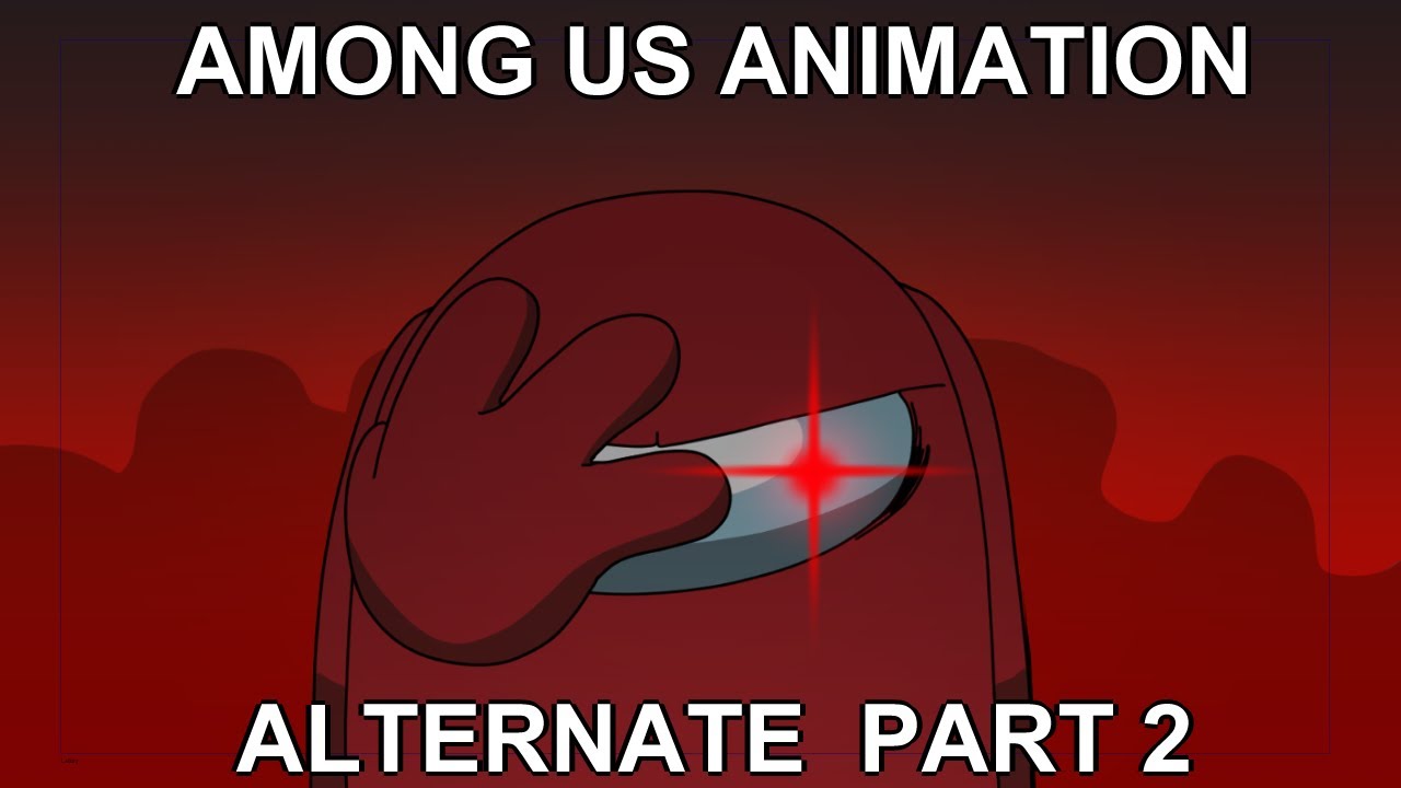 Among Us Animation Alternate Part 2 - Escape