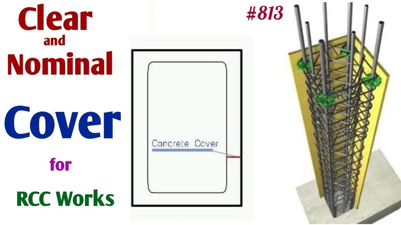 Clear Cover and Nominal Cover Used for RCC Structure | Kinta Cover Hona Chahiye RCC Work Mei