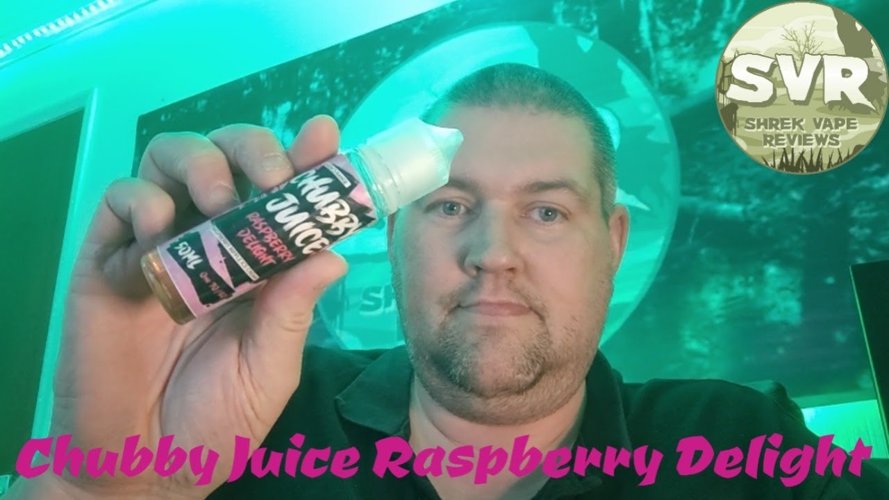 Chubby Juice - Raspberry Delight