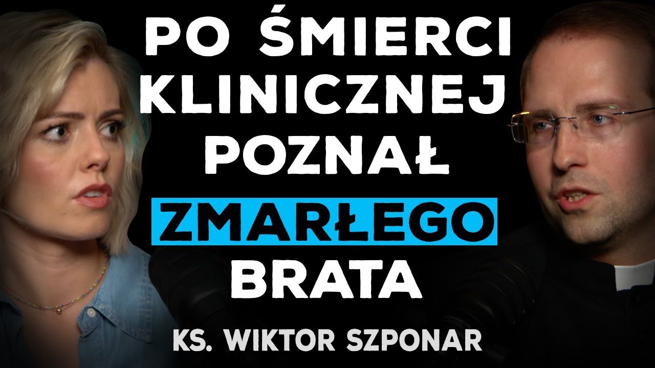 POZNAŁ LUDZI, KTÓRZY WIDZIELI ZMARŁYCH. KS. SZPONAR O ŻYCIU PO ŚMIERCI