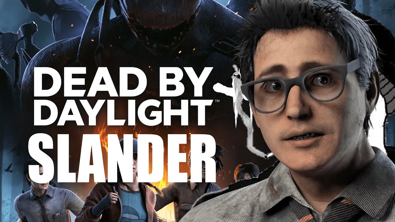 Dead by Daylight Slander 3