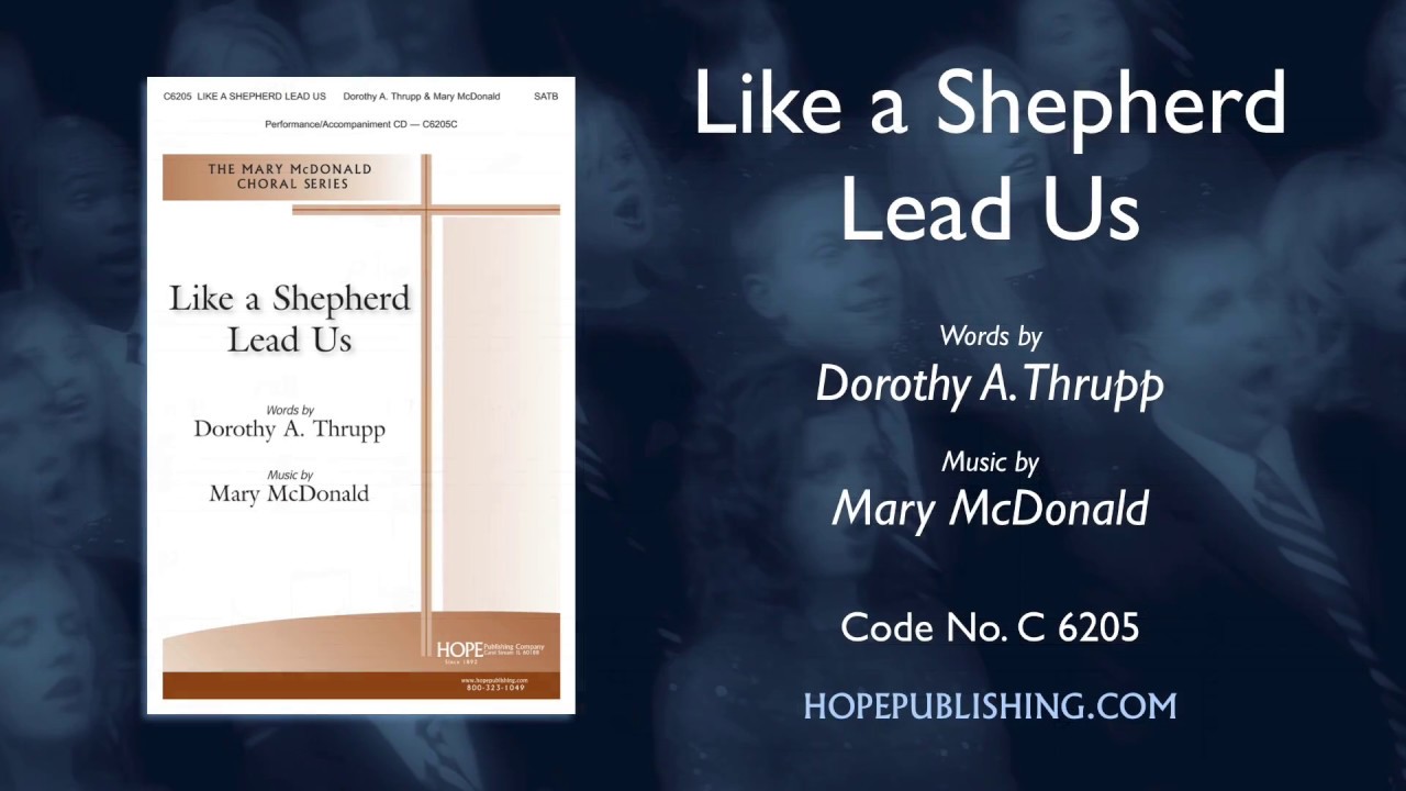 Like a Shepherd Lead Us - Dorothy A. Thrupp & Mary McDonald