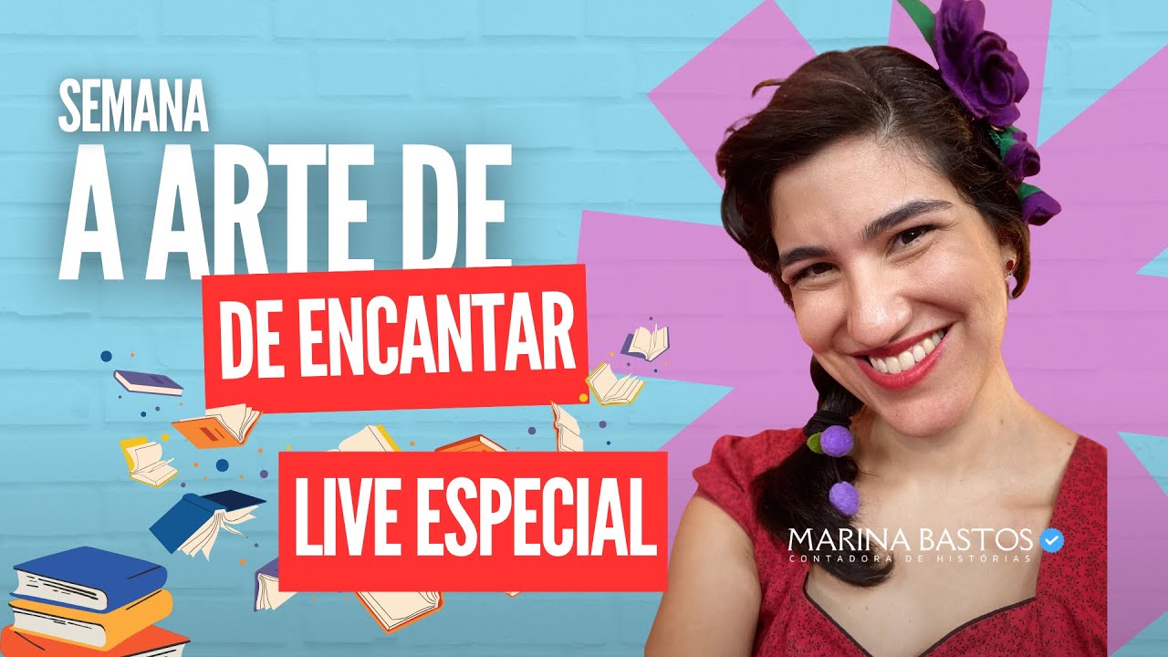 Live especial - Semana A Arte de Encantar com Histórias