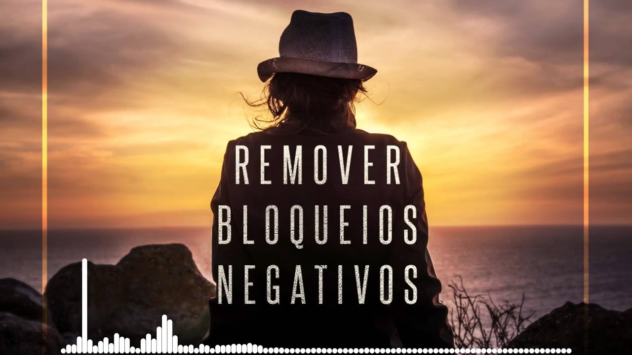 Audio Hipnose para Remover Bloqueios Negativos