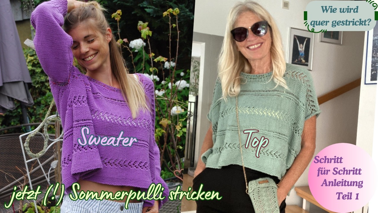 Oversized Sommer-Pullover oder Top LILANE stricken – Lace-Muster – für fortgeschrittene Anfänger #1