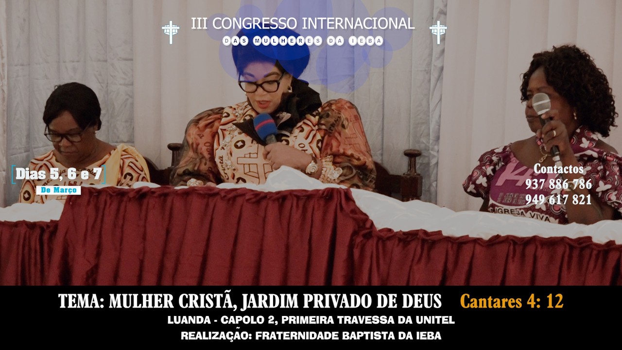 3º CONGRESSO INTERNACIONAL DAS MULHERES DA IEBA, NOS DIAS 5, 6 E 7 DE MARÇO DE 2026